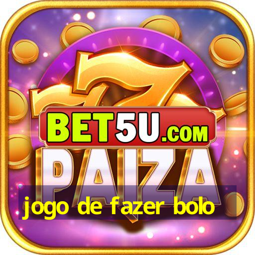 jogo de fazer bolo